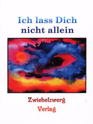 cover image of Ich lass Dich nicht allein